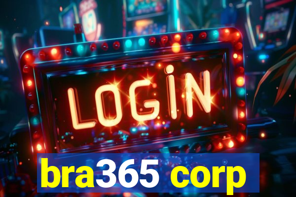 bra365 corp